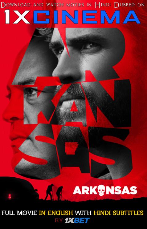 Arkansas (2020) BRRip 720p Full Movie [In English] With Hindi Subtitles | 1XBET