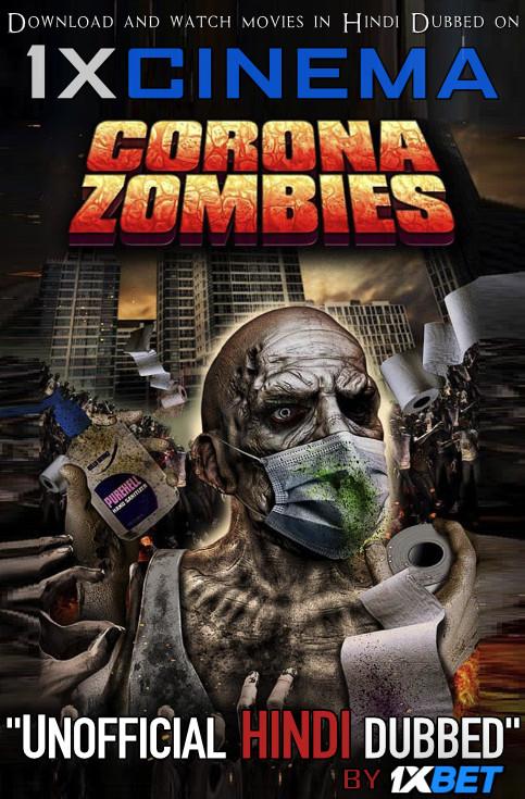 Download Corona Zombies (2020) Hindi [Unofficial Dubbed & English] Dual Audio Web-DL 480p & 720p HD  Film , Watch Corona Zombies Full Movie Hindi Dubbed Online on 1XCinema.com .