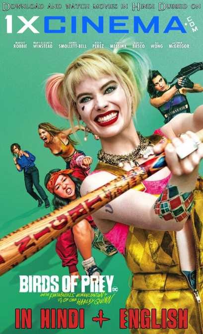 Birds of Prey (2020) Full Movie in Hindi & English [Dual Audio] HD 720p & 480p CAMRip [DVDSCR]