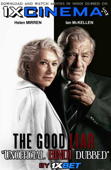 The Good Liar (2019) Hindi Dubbed (Dual Audio) 1080p 720p 480p BluRay-Rip English HEVC Watch The Good Liar 2019 Full Movie Online On movieheist.net