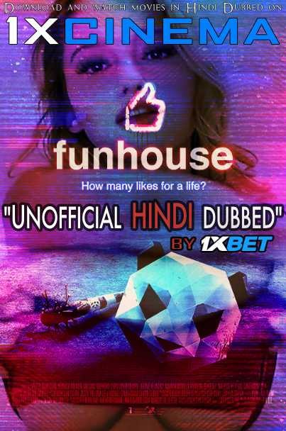 Funhouse (2019) Hindi Dubbed (Dual Audio) 1080p 720p 480p BluRay-Rip English HEVC Watch Funhouse 2019 Full Movie Online On movieheist.net