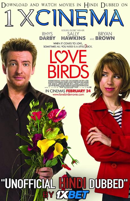 Love Birds (2011) Hindi Dubbed (Dual Audio) 1080p 720p 480p BluRay-Rip English HEVC Watch Love Birds 2011 Full Movie Online On movieheist.net