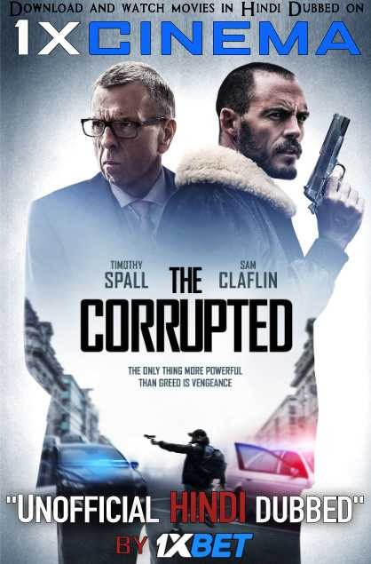 Download The Corrupted (2019) 720p HD [In English] Full Movie With Hindi Subtitles FREE on movieheist.net