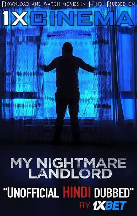 My Nightmare Landlord (2020) Hindi Dubbed (Dual Audio) 1080p 720p 480p BluRay-Rip English HEVC Watch My Nightmare Landlord 2020 Full Movie Online On movieheist.net