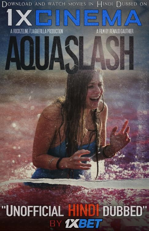 Aquaslash (2019) HDRip 720p Dual Audio [Hindi Dubbed (Unofficial VO) + English (ORG)] [Full Movie]