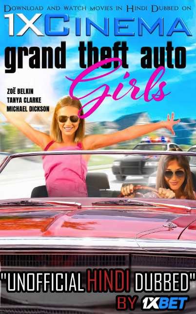 Grand Theft Auto Girls (2020) Hindi Dubbed (Dual Audio) 1080p 720p 480p BluRay-Rip English HEVC Watch Hotwired in Suburbia 2020 Full Movie Online On movieheist.net