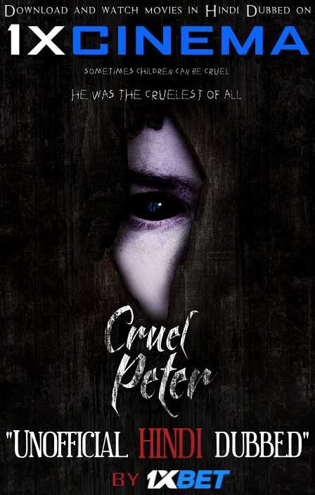 Cruel Peter (2019) Hindi Dubbed (Dual Audio) 1080p 720p 480p BluRay-Rip English HEVC Watch Cruel Peter 2019 Full Movie Online On movieheist.net