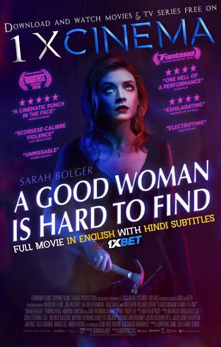 Download A Good Woman Is Hard to Find Full Movie With Hindi Subtitles Web-DL 720p HD x264  [ Film]  , Watch A Good Woman Is Hard to Find (2019) Online free on 1XCinema .