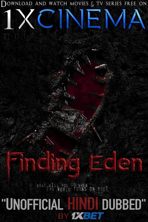 Download Finding Eden (2017) Hindi Dubbed (Unofficial VO by 1XBET) + English (ORG) [Dual Audio] Web-DL 720p HD, Watch Finding Eden Full Movie Online Free on 1XCinema.com .