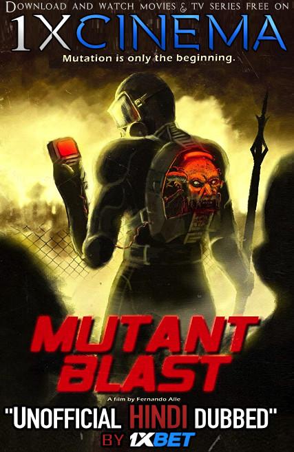 Download Mutant Blast (2018) Dual Audio [Hindi (Unofficial Dubbed) + English (ORG)] WebRip 720p HD , Watch Mutant Blast Full Movie Online on 1XCinema.com .