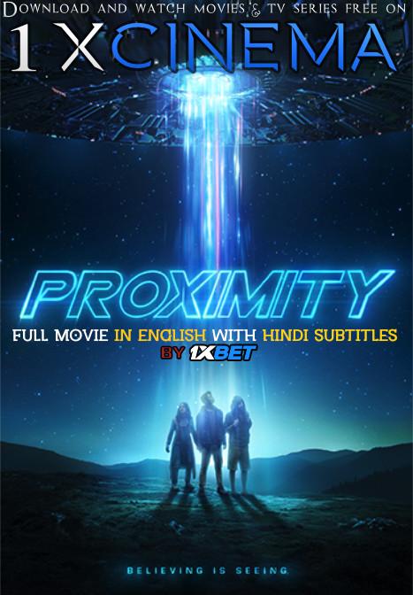 Proximity (2020) Web-DL 720p HD Full Movie [In English] With Hindi Subtitles | 1XBET