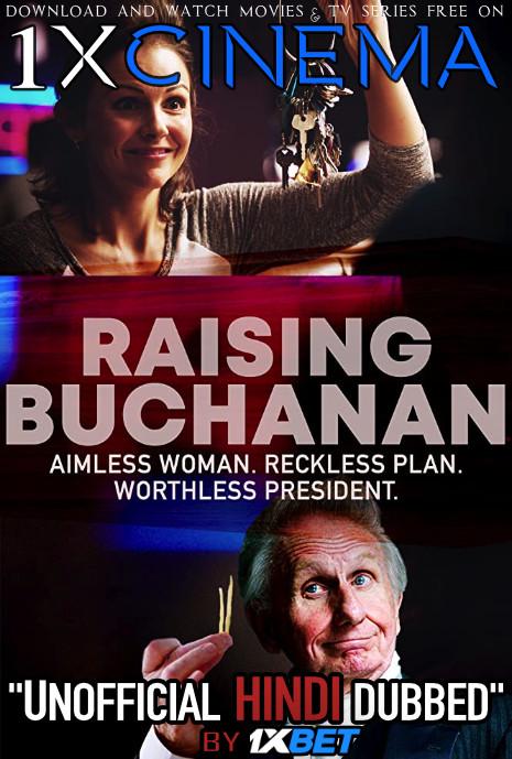 Raising Buchanan (2019) WebRip 720p Dual Audio [Hindi (Unofficial Dubbed) + English (ORG)] [Full Movie]