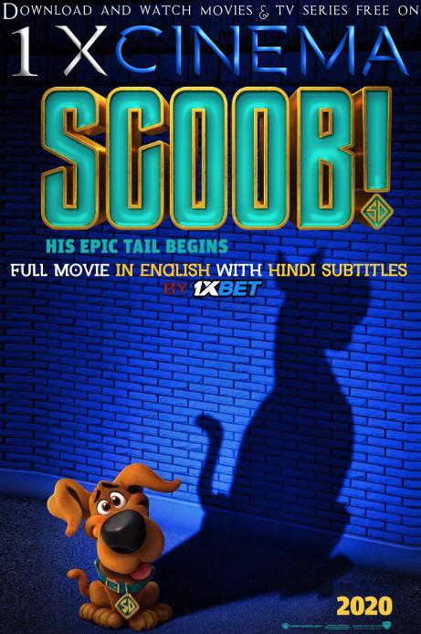 Download Scoob! Full Movie (In English) With Hindi Subtitles Web-DL 720p HD x264  [Animated Film]  ,  Scoob (2020) Watch Online free on 1XCinema.com .  ” Exclusive Release By 1XBET  “ [New SCOOBY-DOO Movie]