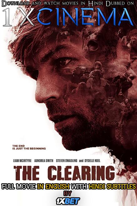 The Clearing (2020) Web-DL 720p HD Full Movie [In English] With Hindi Subtitles | 1XBET