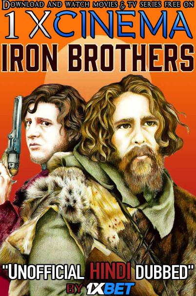 Iron Brothers (2018) Hindi Dubbed (Dual Audio) 1080p 720p 480p BluRay-Rip English HEVC Watch Iron Brothers 2018 Full Movie Online On movieheist.net