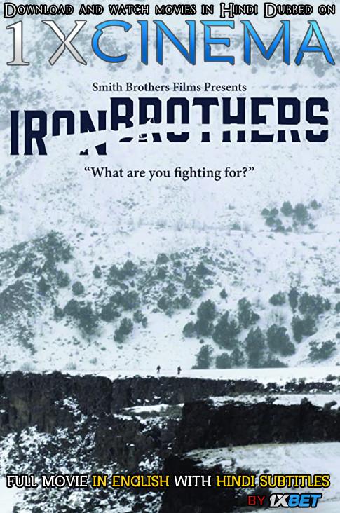 Iron Brothers (2018) Web-DL 720p HD Full Movie [In English] With Hindi Subtitles