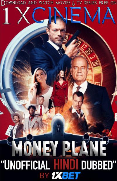 Money Plane (2020) Web-DL 720p Dual Audio [Hindi Dubbed (Unofficial VO) + English (ORG)] [Full Movie]