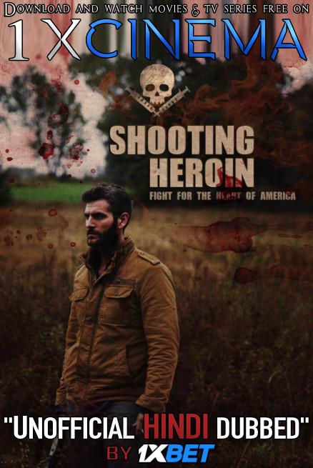 Shooting Heroin (2020) Hindi Dubbed (Dual Audio) 1080p 720p 480p BluRay-Rip English HEVC Watch Shooting Heroin 2020 Full Movie Online On movieheist.net