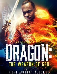 Dragon: The Weapon of God (2022) Full Movie [In English] With Hindi Subtitles | WebRip 720p [1XBET]